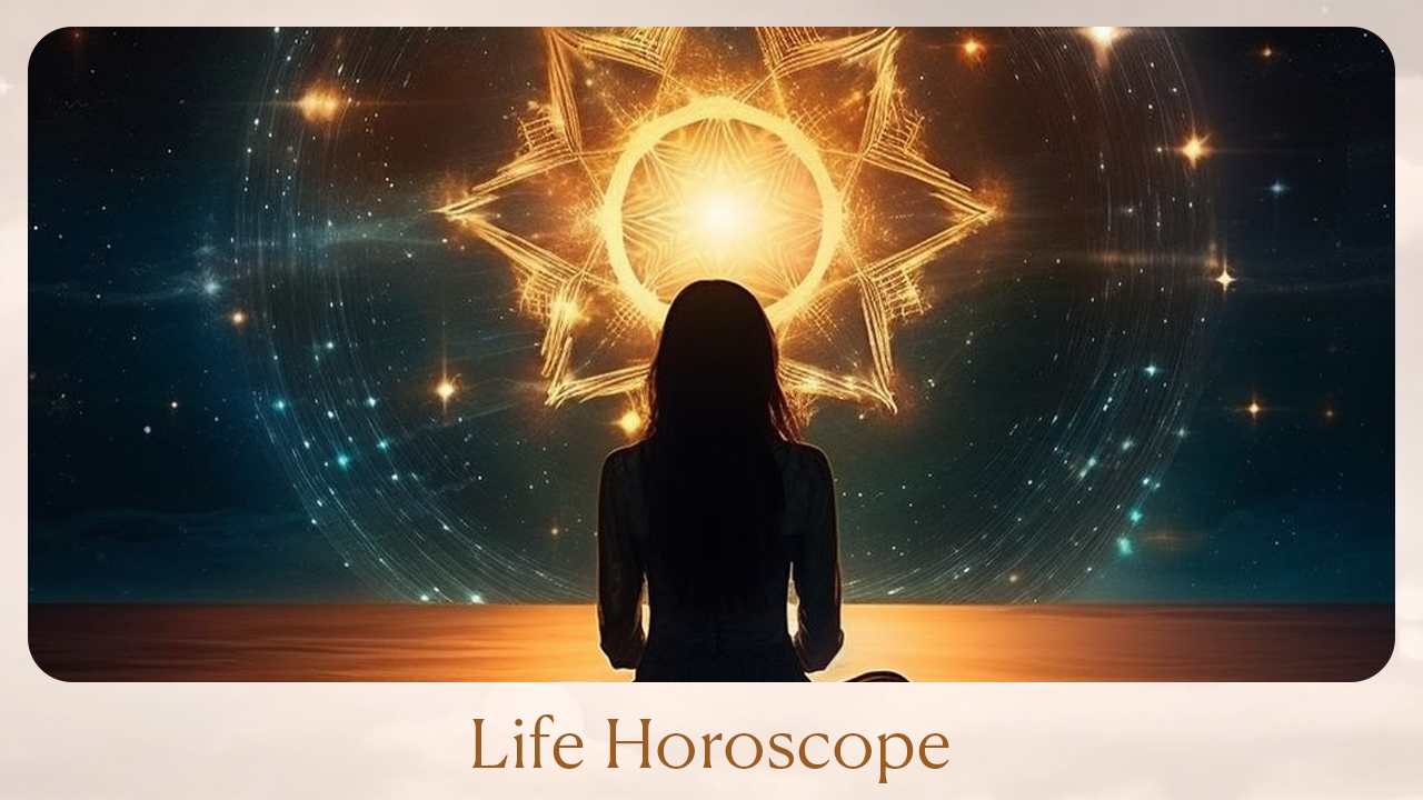 Life Horoscope